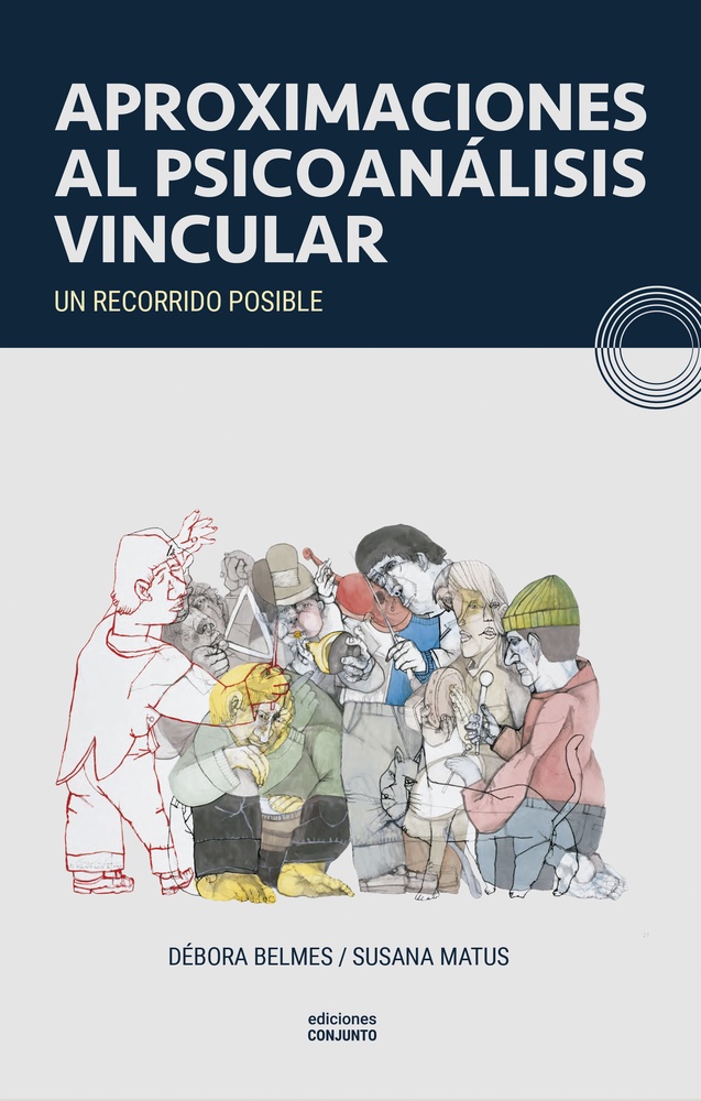 Aproximaciones al psicoanálisis vincular