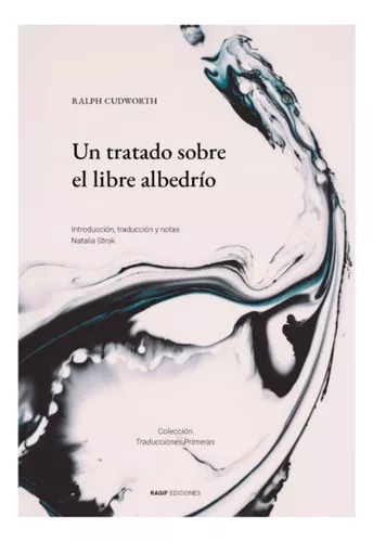 Un tratado sobre el libre albedrio