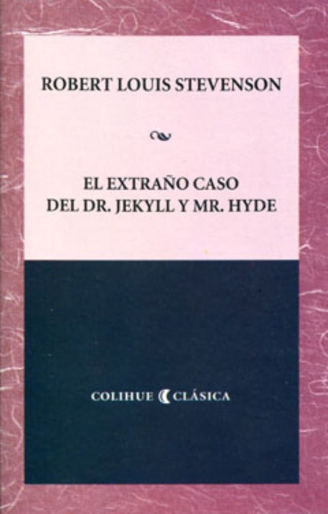 El Extraño caso del Dr. Jekyll y Mr. Hyde