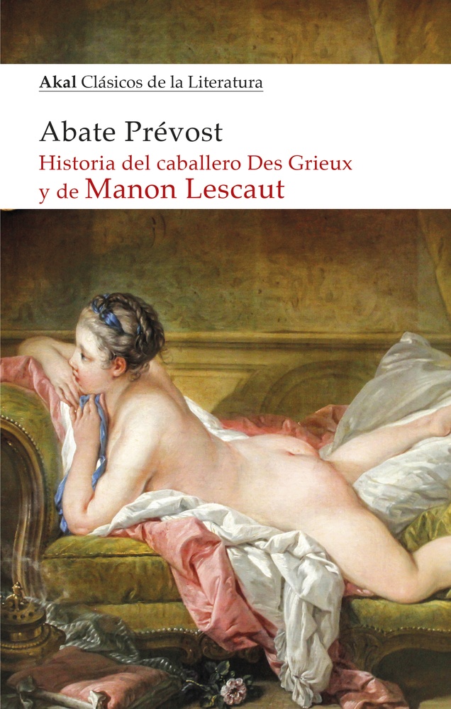 Hª del caballero des Grieux y de Manon Lescaut