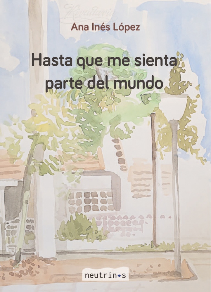 Hasta que me sienta parte del mundo