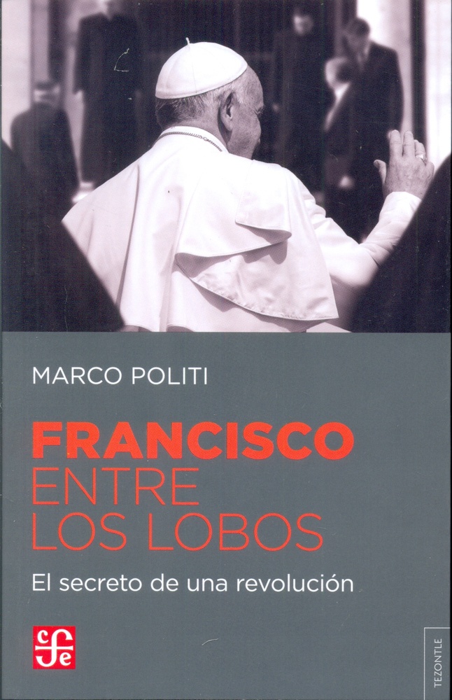 Francisco entre los lobos