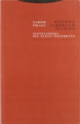 sistema libertad iglesia instituciones del n
