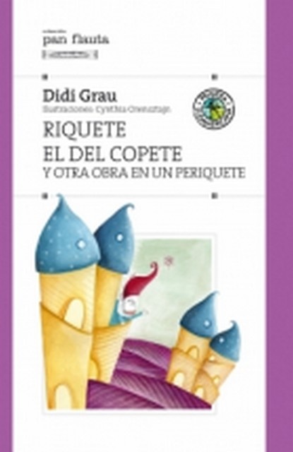 Riquete el del copete y otra obra en un periquete