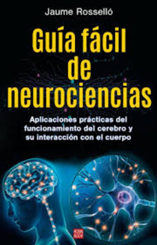 Guia facil de neurociencias
