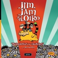 Jim, Jam y el Otro