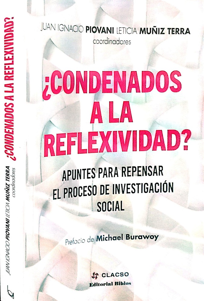 Condenados a la reflexividad?