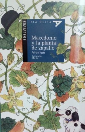 Macedonio y la planta de zapallo