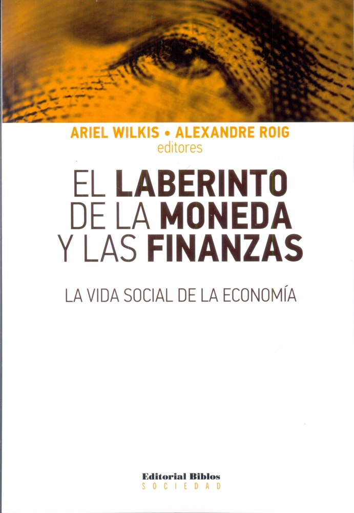 El laberinto de la moneda y las finanzas