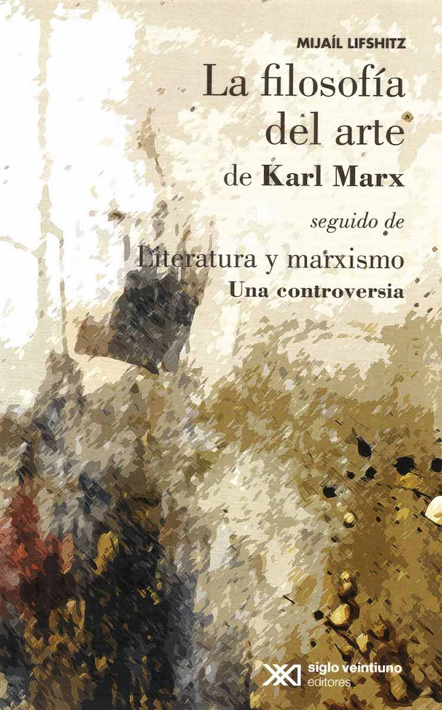 La Filosofia del arte de Karl Marx