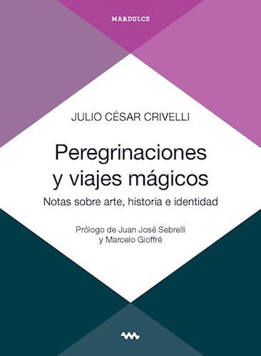 Peregrinaciones y viajes magicos