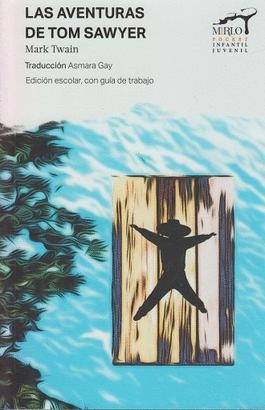 Las aventuras de Tom Sawyer