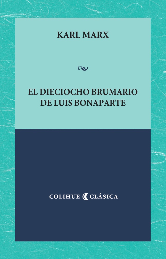 El Dieciocho Brumario de Luis Bonaparte