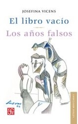 El libro vacío. Los años falsos