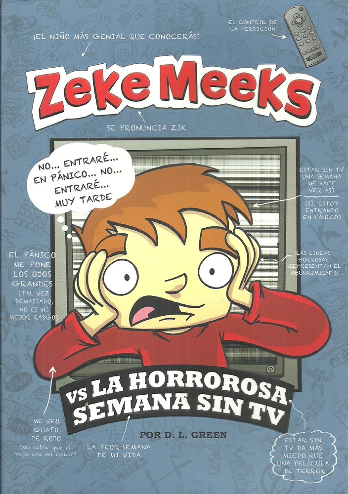 Zeke Meeks Vs. la horrorosa semana sin TV