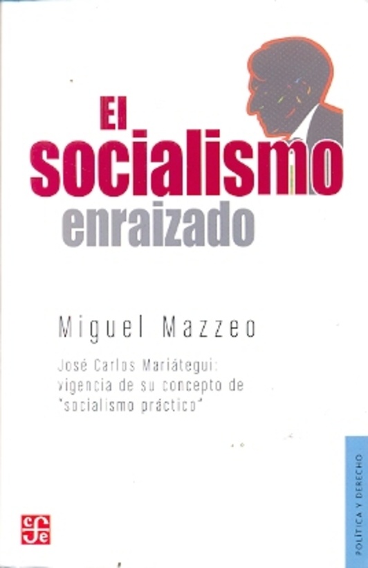 el socialismo enraizado