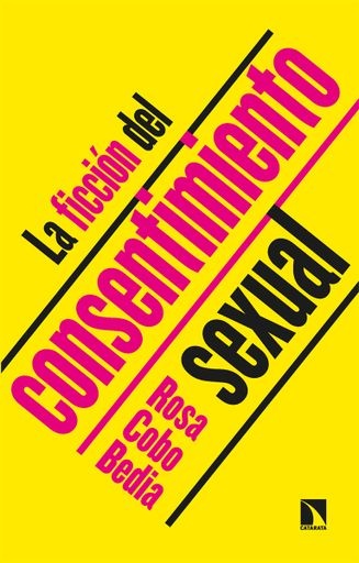 La ficcion del consentimiento sexual