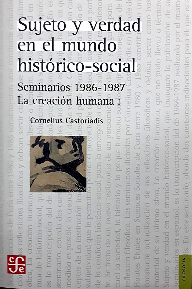 Sujeto y verdad en el mundo historico social