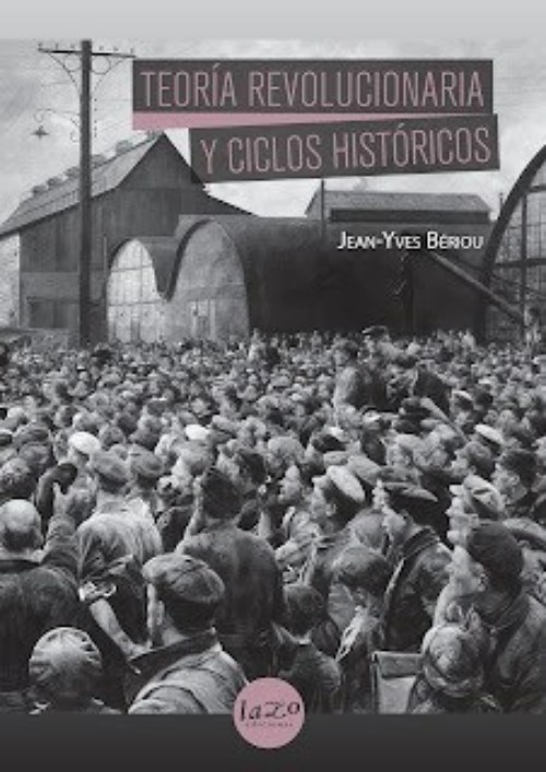 Teoria revolucionario y ciclos historicos