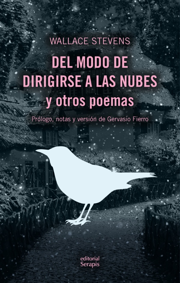 Del modo de dirigirse a las nubes y otros poemas