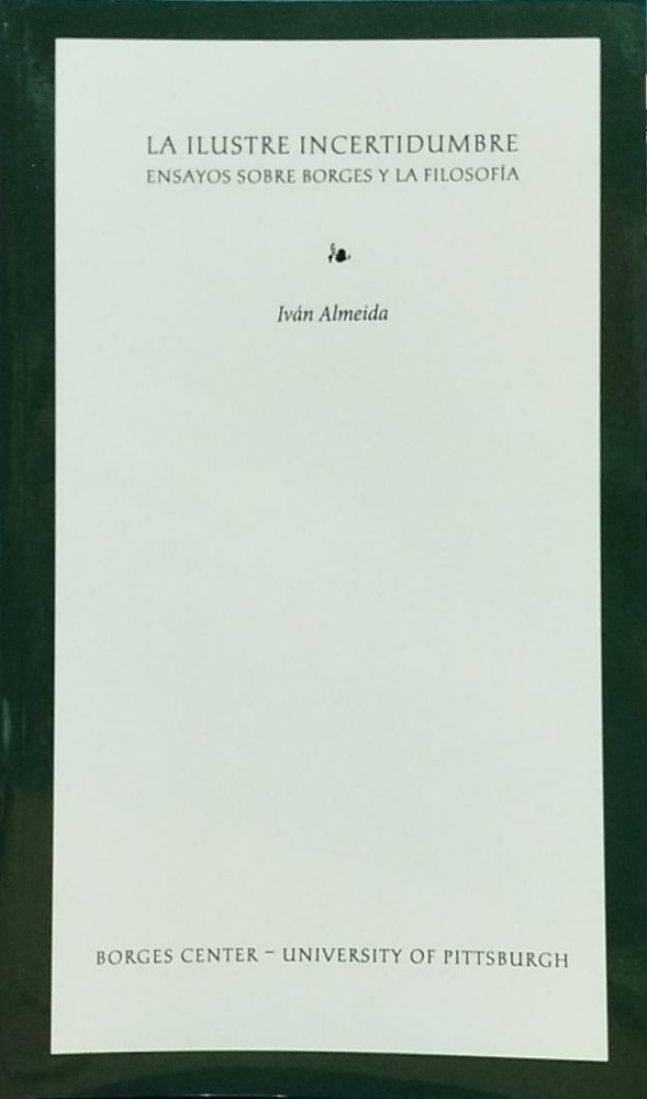 La ilustre incertidumbre