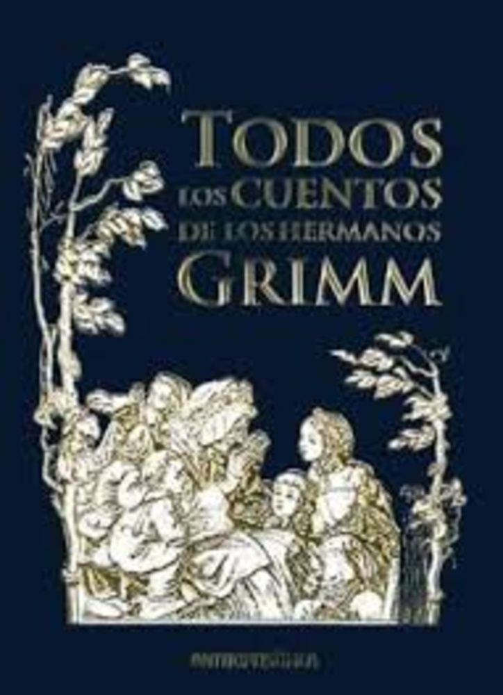 Todos los cuentos de los hermanos Grimm