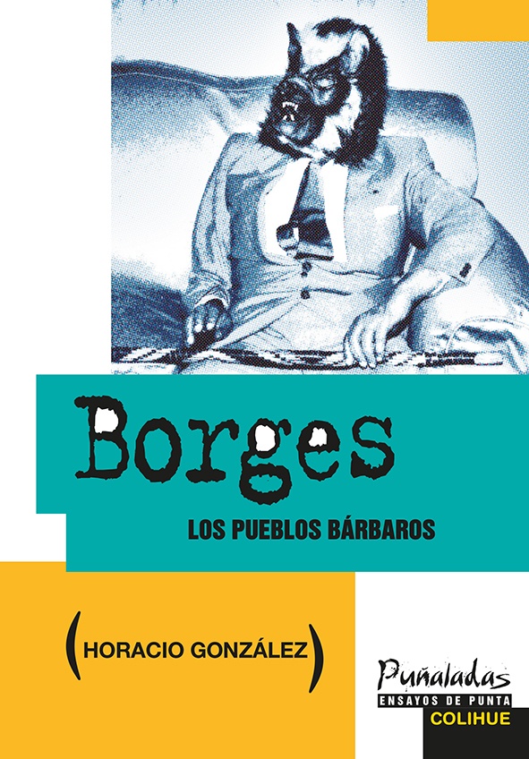 Borges. Los pueblos barbaros