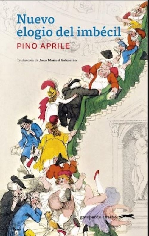 Nuevo elogio del imbécil