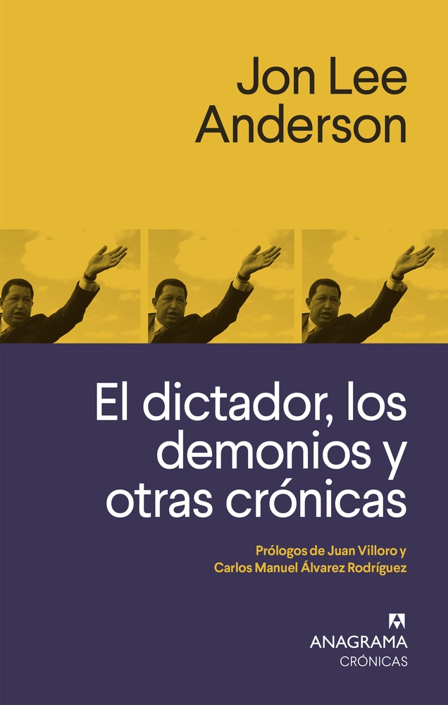 El dictador, los demonios y otras cronicas
