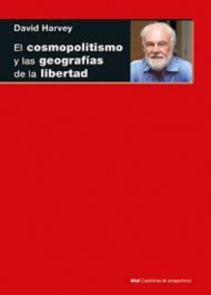 El cosmopolitismo y las geografias de la libertad