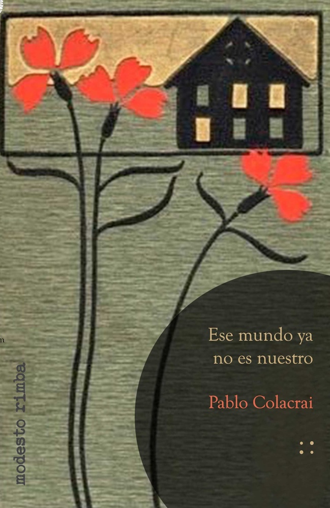 Ese mundo ya no es nuestro