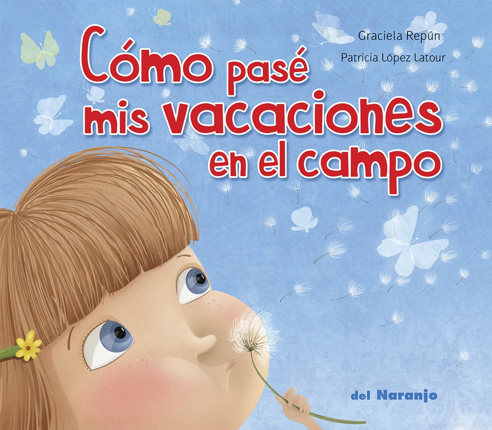 Como pasé mis vacaciones en el campo