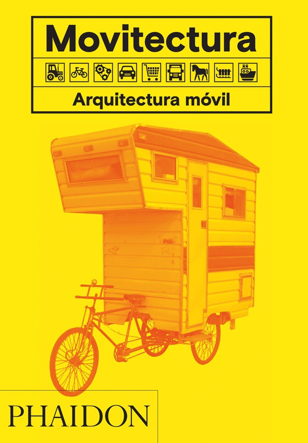 Movitectura: arquitectura móvil (mobitecture) (spanish edition)