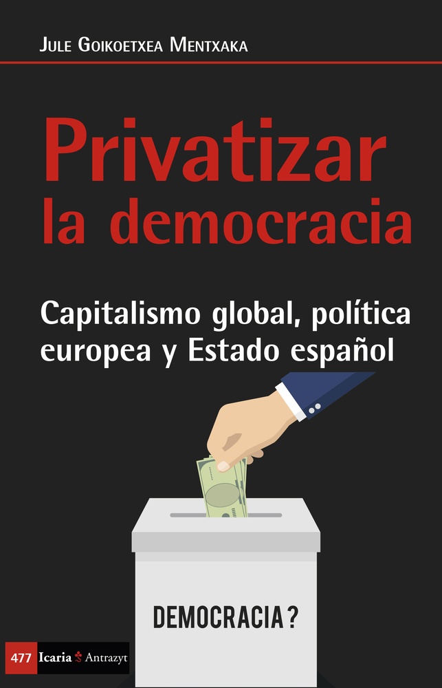 Privatizar La Democracia