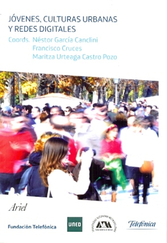 Jovenes, culturas urbanas y redes digitales