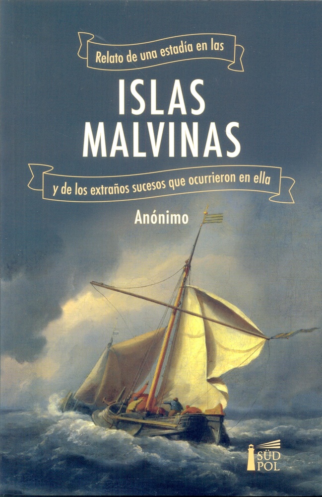 Relatos de una estadía en las Islas Malvinas