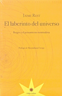 El laberinto del universo. Borges y el pensamiento nominalista 