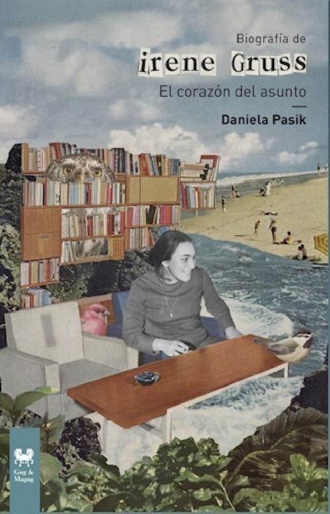 Irene Gruss. El corazón del asunto