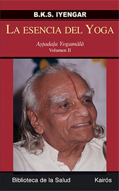 La esencia del yoga. Volumen II