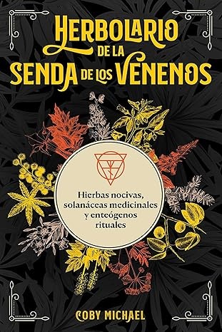 Herbolario de la senda de los venenos