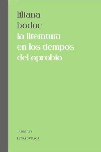 La literatura en los tiempos del aprobio