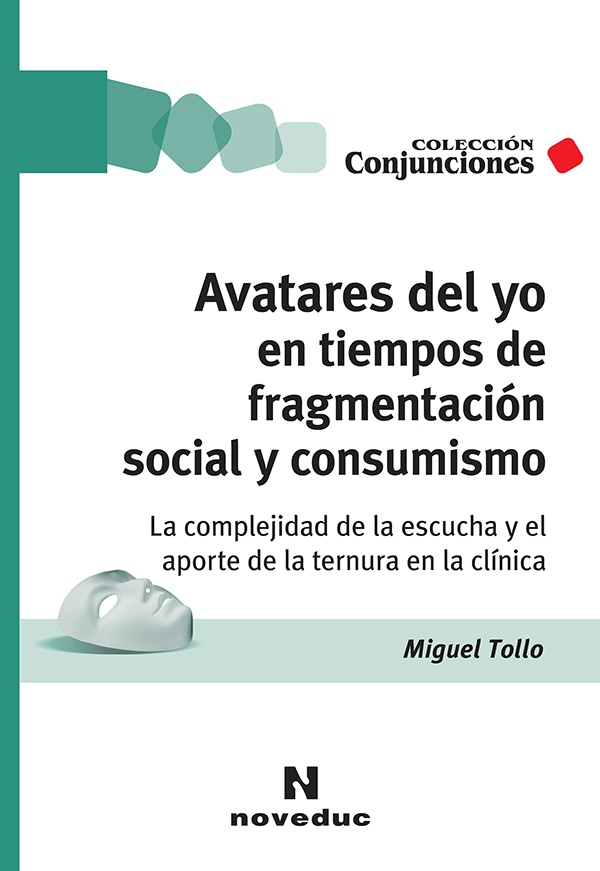 Avatares del yo en tiempos de fragmentación social y consumismo