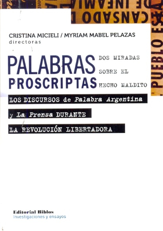 Palabras proscriptas. Dos miradas sobre el hecho maldito