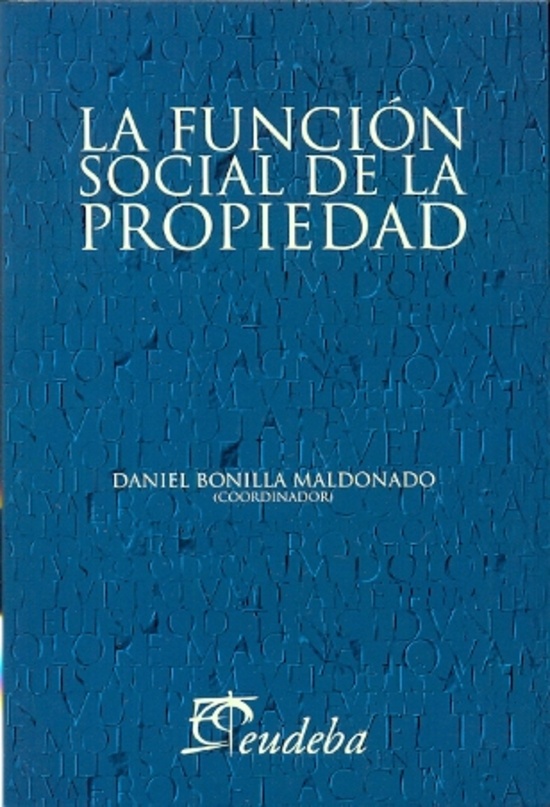 La Funcion social de la propiedad