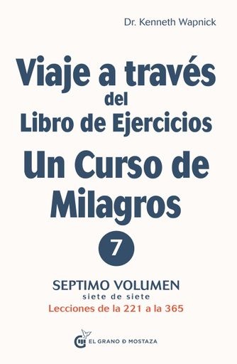 Viaje a traves del libro de ejercicios de un Curso De Milagros