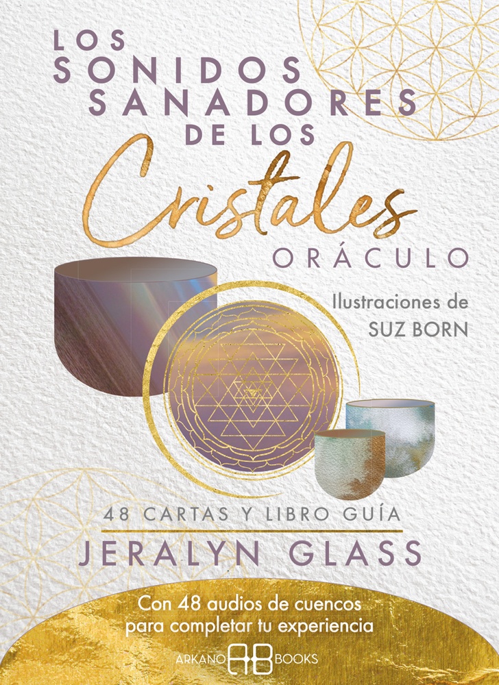 Oraculo los sonidos sanadores de los cristales  (libro + 48 cartas)