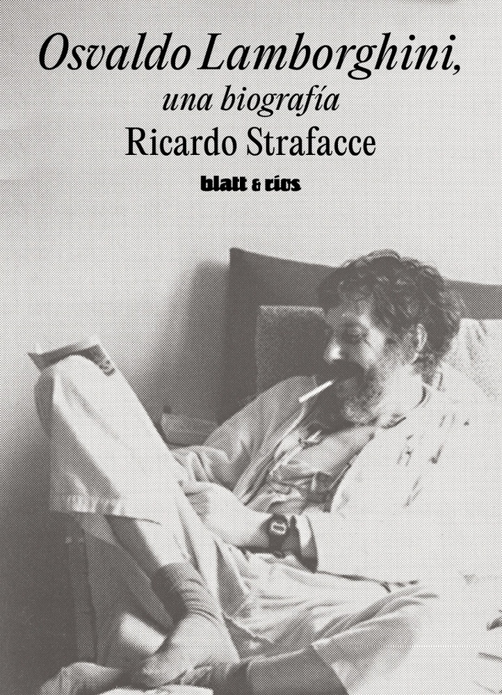 Osvaldo Lamborghini, una biografía
