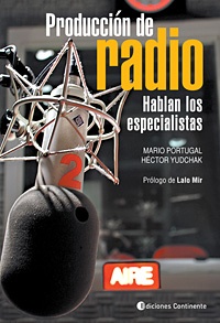 Producción de radio. Hablan los especialistas
