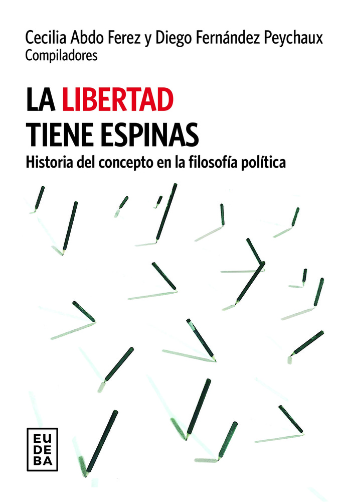 La libertad tiene espinas