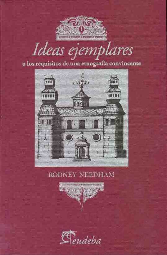 Ideas ejemplares o los requisitos de una etnografia convincente